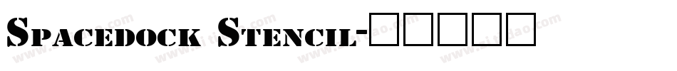 Spacedock Stencil字体转换